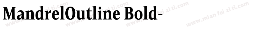 MandrelOutline Bold字体转换